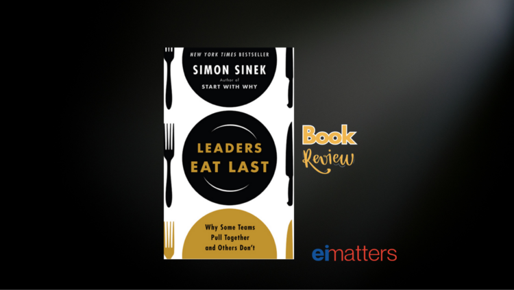 Leaders-Eat-Last-ei-matters