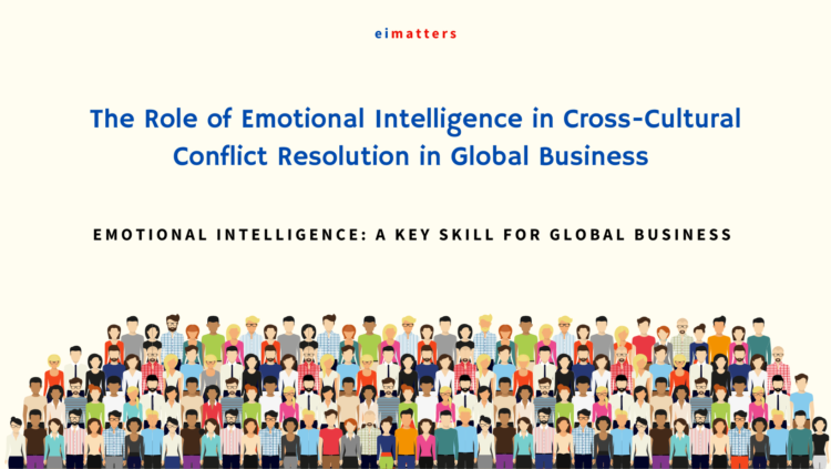 The Role of Emotional Intelligence in Cross-Cultural Conflict ...