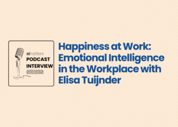 Happiness-at-Work-Emotional-Intelligence-in-the-Workplace-with-Elisa-Tuijnder-ei-matters